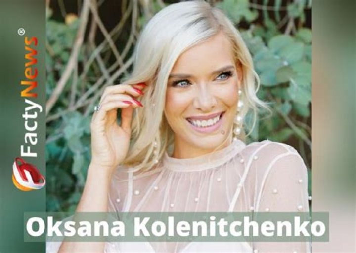 Oksana Kolenitchenko Fortune